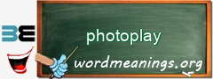WordMeaning blackboard for photoplay